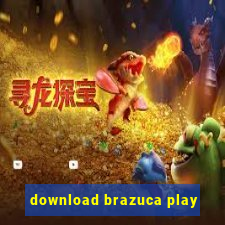 download brazuca play